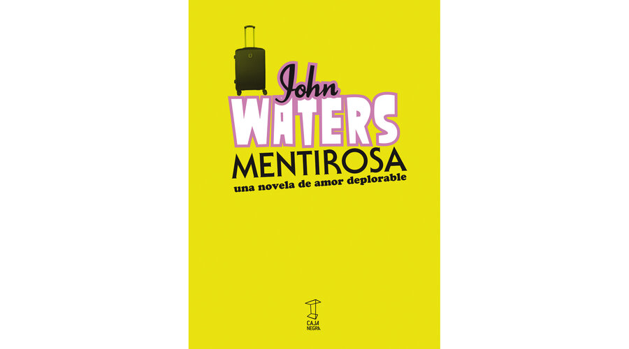 imagen de Con “Mentirosa”, su primera novela, John Waters regresa al humor irreverente de sus películas
