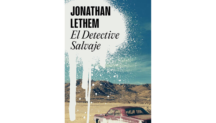 imagen de “El detective salvaje”, de Jonathan Lethem, una novela negra en la era Trump